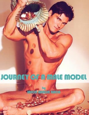 Journey of a Male Model by Baca, Jason Aaron