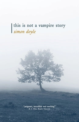 This is Not a Vampire Story by Doyle, Simon