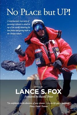 No Place but UP! by Fox, Lance