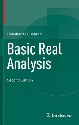 Basic Real Analysis by Sohrab, Houshang H.