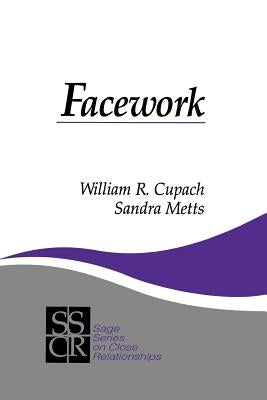 Facework by Cupach, William R.