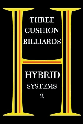 Three Cushion Billiards - Hybrid Systems 2 by Master, System