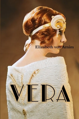 Vera by Von Arnim, Elizabeth