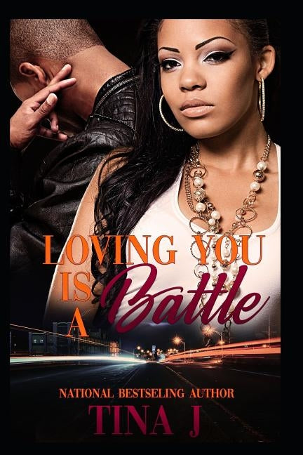 Loving You Is A Battle by J, Tina