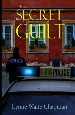 Secret Guilt by Chapman, Lynne Waite