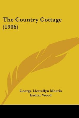 The Country Cottage (1906) by Morris, George Llewellyn