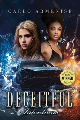 Deceitful Intentions: A Revenge Mystery by Armenise, Carlo