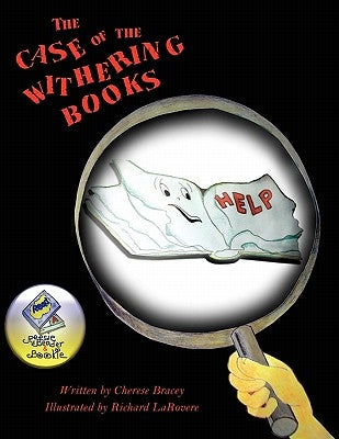 The Case of the Withering Books by Bracey, Cherese