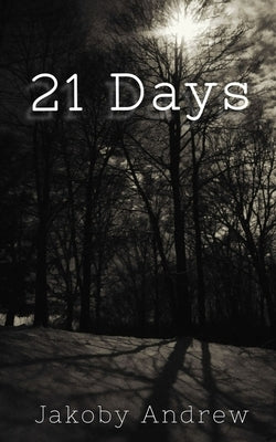 21 Days by Andrew, Jakoby