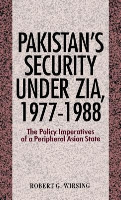 Pakistan's Security Under Zia by Ltd, Palgrave MacMillan