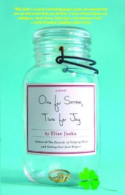 One for Sorrow, Two for Joy by Juska, Elise