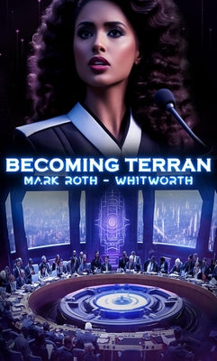 Becoming Terran by Roth-Whitworth, Mark