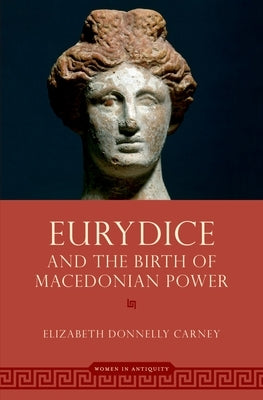 Eurydice & Birth of Macedon Power Wia C by Carney