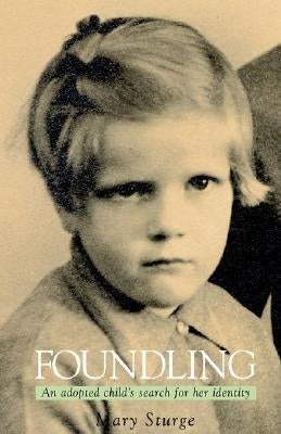 Foundling by Sturge, Mary