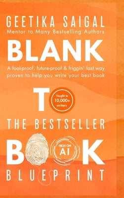 Blank to Book by Saigal, Geetika