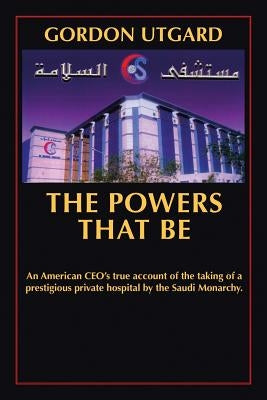 The Powers That Be by Utgard, Gordon
