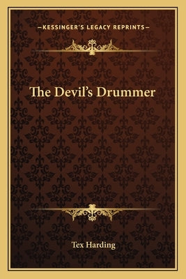 The Devil's Drummer by Harding, Tex