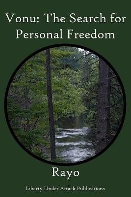 Vonu: The Search for Personal Freedom by Radliff, Shane