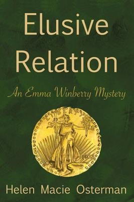 The Elusive Relation by Osterman, Helen Macie