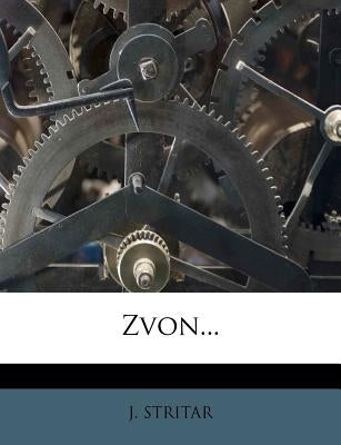 Zvon... by Stritar, J.