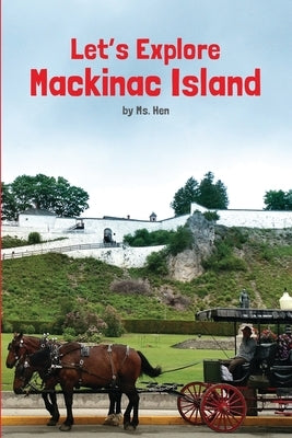 Mackinac Island by Hen
