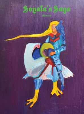 Soyala's Saga (Revised) by Donahue, Richard