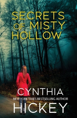 Secrets of Misty Hollow by Hickey, Cynthia