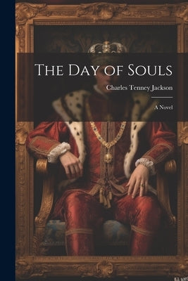 The Day of Souls by Jackson, Charles Tenney