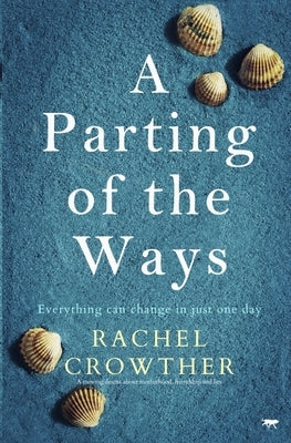 A Parting of the Ways by Crowther, Rachel