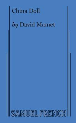 China Doll by Mamet, David