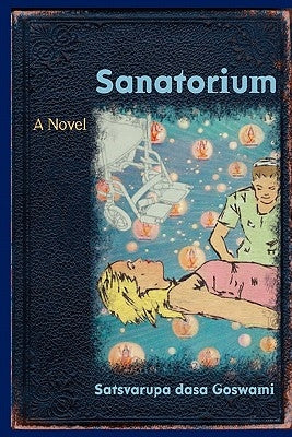 Sanatorium by Dattatreya Dasa