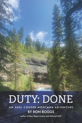 Duty: Done by Boggs, Ron