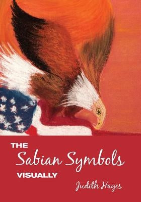 "The Sabian Symbols Visually" by Hayes, Judith