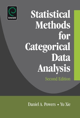 Statistical Methods for Categorical Data Analysis by Powers, Daniel