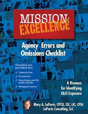 Mission: EXCELLENCE: Agency Errors and Omissions Checklist by Laporte, Mary a.