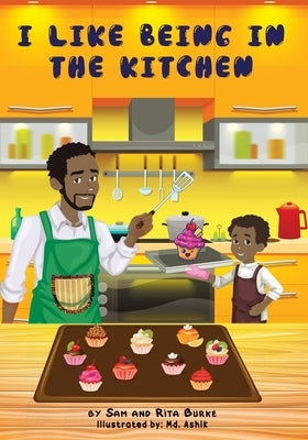 I Like Being in the Kitchen by Rita Burke, Sam And