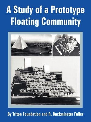 A Study of a Prototype Floating Community by Triton Foundation
