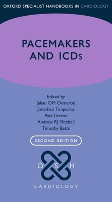 Pacemakers and Icds by Timperley, Jonathan