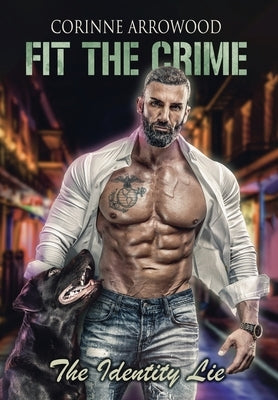 The Identity Lie by Arrowood, Corinne