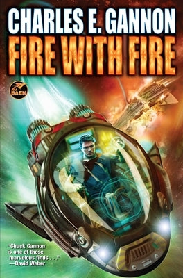 Fire with Fire, Third Edition by Gannon, Charles E.