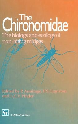 The Chironomidae: Biology and Ecology of Non-Biting Midges by Armitage, P. D.