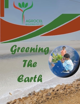 Greening The Earth by Acharya, Suresh