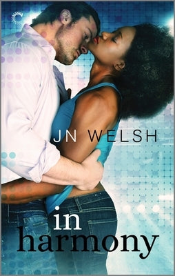 In Harmony: An Interracial Romance by Welsh, Jn