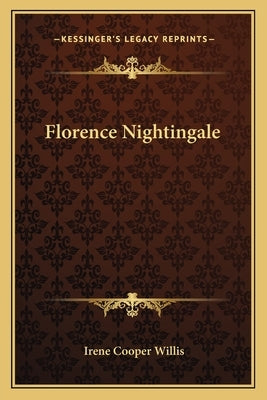 Florence Nightingale by Willis, Irene Cooper