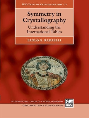 Symmetry in Crystallography by Radaelli, Paolo