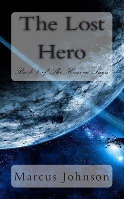 The Lost Hero by Johnson, Marcus