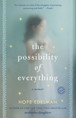The Possibility of Everything by Edelman, Hope