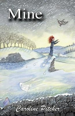 Mine by Pitcher, Caroline