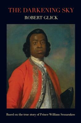 The Darkening Sky by Glick, Robert