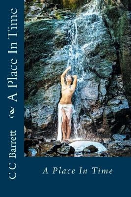 A Place In Time by Barrett, CC